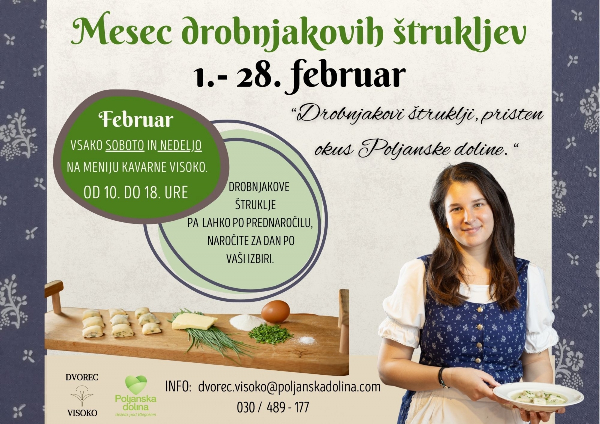 Mesec drobnjakovih štrukljev na Dvorcu Visoko