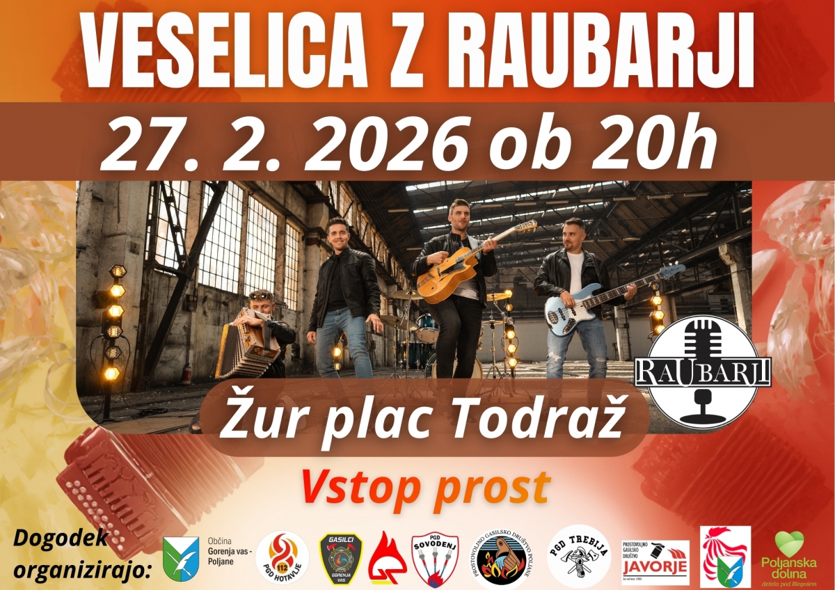 Veselica z Raubarji v Todražu